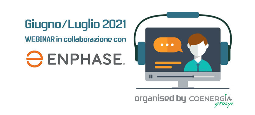 Webinar Enphase Giugno - Luglio 2021