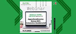 Webinar Autel dedicato all&rsquo; Approfondimento Bonus 80% Colonnine Residenziali.jpeg