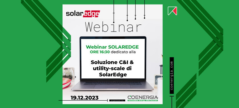 Webinar SolarEdge dedicato alla soluzione C&I & utility-scale
